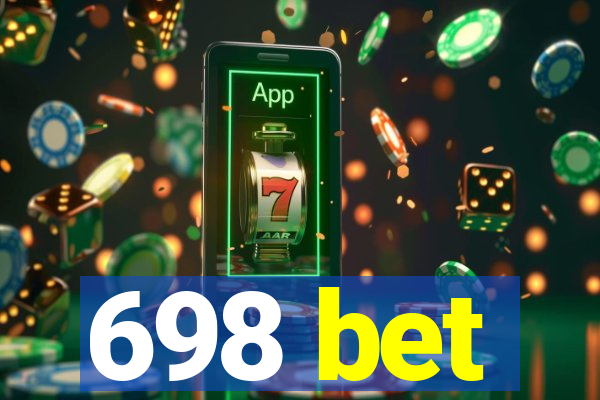 698 bet